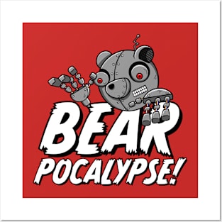 BEARPOCALYPSE! Robot Bear Posters and Art